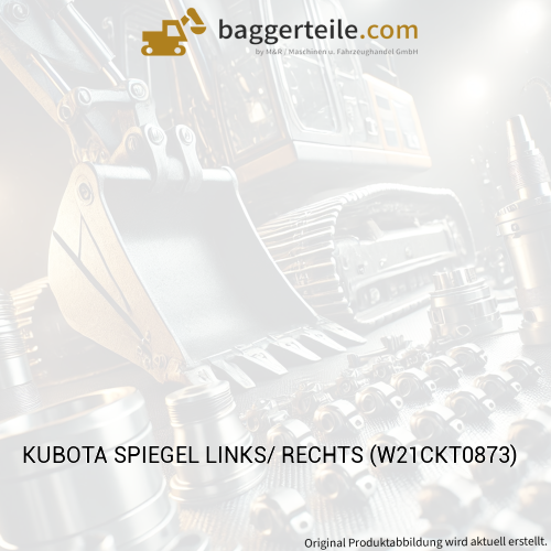 KUBOTA SPIEGEL LINKS/ RECHTS (W21CKT0873)