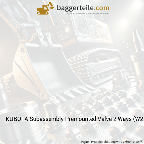 KUBOTA Subassembly Premounted Valve 2 Ways (W21TSX0581)