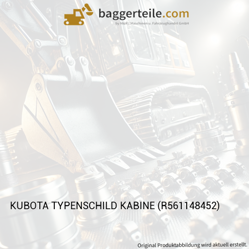 KUBOTA TYPENSCHILD KABINE (R561148452)