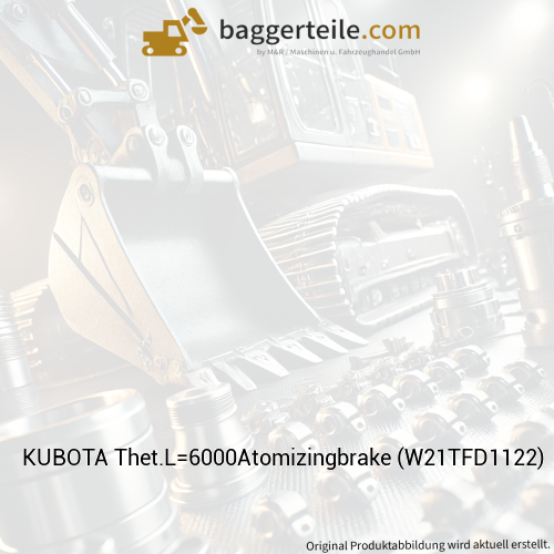 KUBOTA Thet.L=6000Atomizingbrake (W21TFD1122)