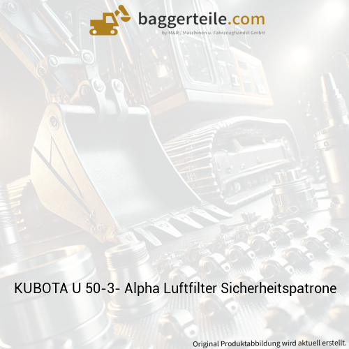KUBOTA U 50-3- Alpha Luftfilter Sicherheitspatrone