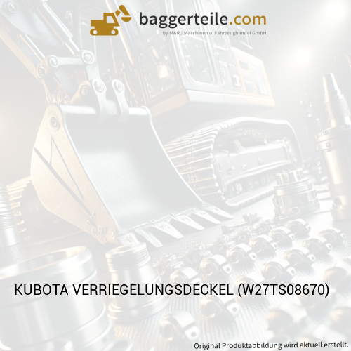 KUBOTA VERRIEGELUNGSDECKEL (W27TS08670)