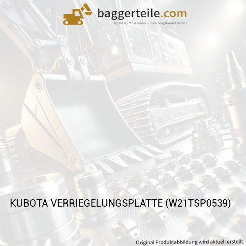 KUBOTA VERRIEGELUNGSPLATTE (W21TSP0539)