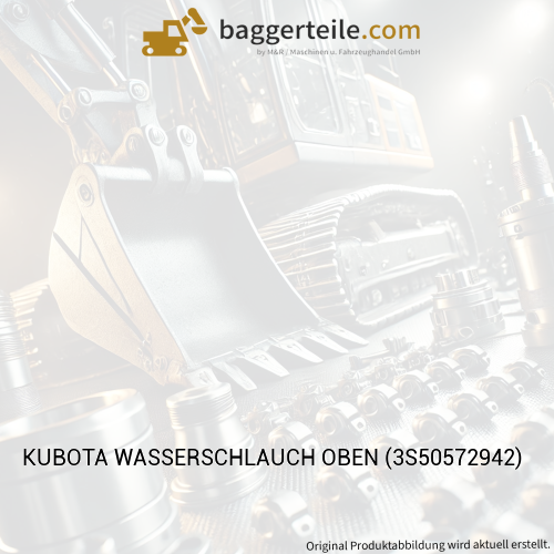 KUBOTA WASSERSCHLAUCH OBEN (3S50572942)