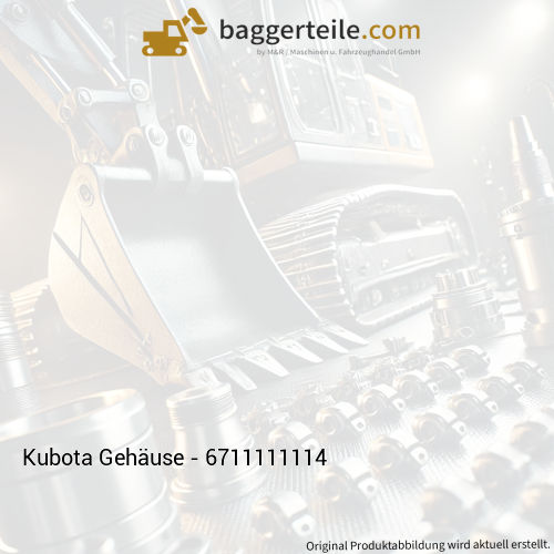 Kubota Gehäuse - 6711111114