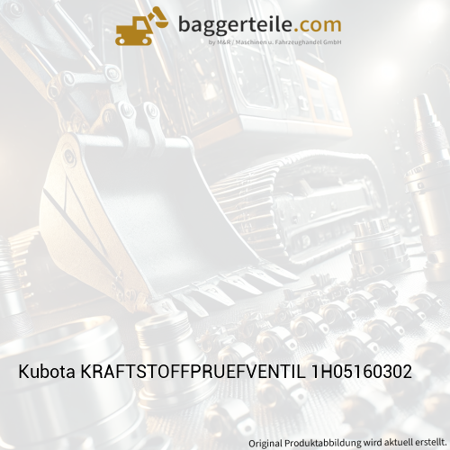 Kubota KRAFTSTOFFPRUEFVENTIL 1H05160302