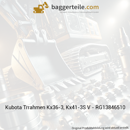 Kubota Trrahmen Kx36-3, Kx41-3S V - RG13846510