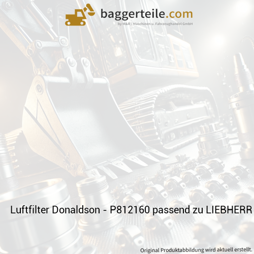 Luftfilter Donaldson - P812160 passend zu LIEBHERR