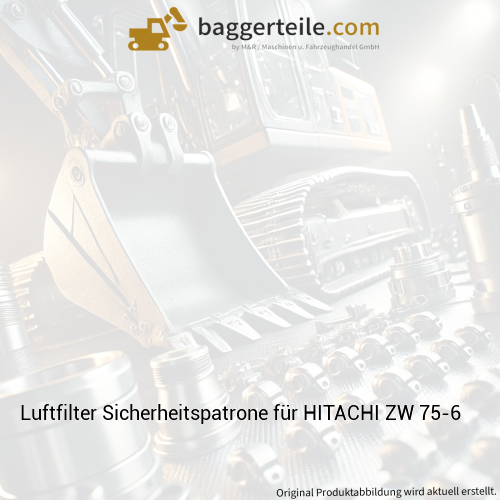 Luftfilter Sicherheitspatrone für HITACHI ZW 75-6