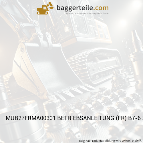 MUB27FRMA00301 BETRIEBSANLEITUNG (FR) B7-6 Stage V