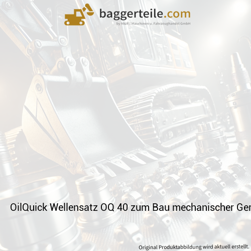 OilQuick Wellensatz OQ 40 zum Bau mechanischer Geräterahmen für Löffelzulieferer (508-790)