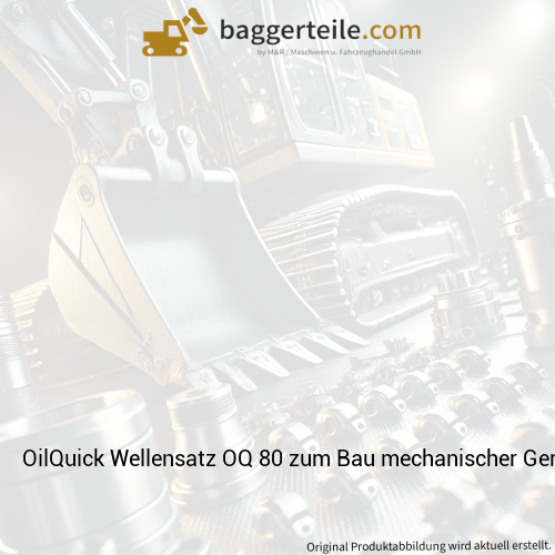 OilQuick Wellensatz OQ 80 zum Bau mechanischer Geräterahmen für Löffelzulieferer (512-790)