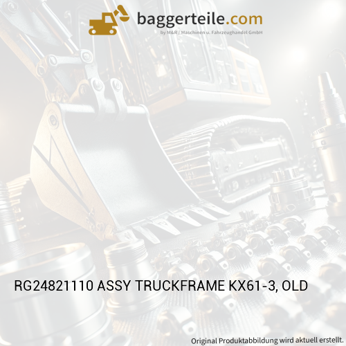 RG24821110 ASSY TRUCKFRAME KX61-3, OLD