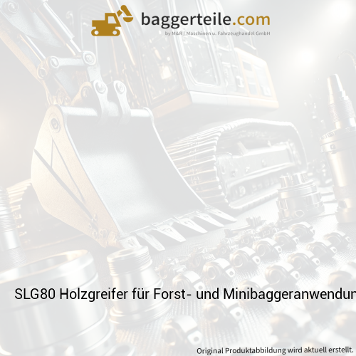 SLG80 Holzgreifer für Forst- und Minibaggeranwendungen