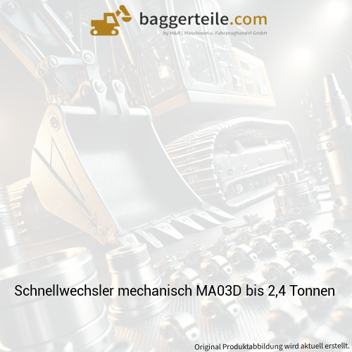 Schnellwechsler mechanisch MA03D bis 2,4 Tonnen
