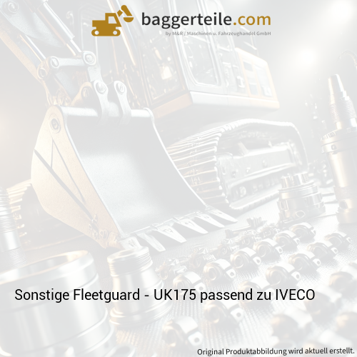 Sonstige Fleetguard - UK175 passend zu IVECO