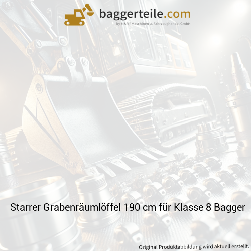 Starrer Grabenräumlöffel 190 cm für Klasse 8 Bagger