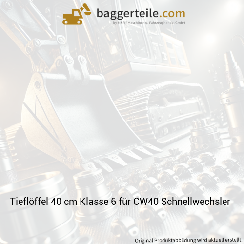 Tieflöffel 40 cm Klasse 6 für CW40 Schnellwechsler