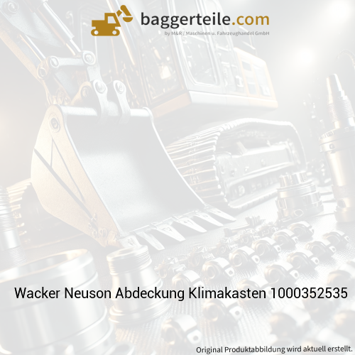 Wacker Neuson Abdeckung Klimakasten 1000352535