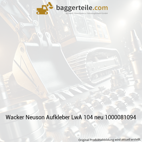 Wacker Neuson Aufkleber LwA 104 neu 1000081094