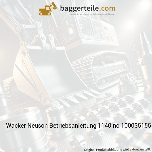 Wacker Neuson Betriebsanleitung 1140 no 1000351551