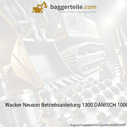 Wacker Neuson Betriebsanleitung 1300 DÄNISCH 1000209878