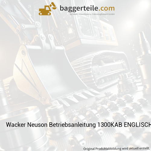 Wacker Neuson Betriebsanleitung 1300KAB ENGLISCH 1000248868