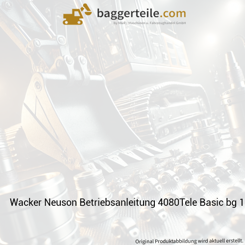 Wacker Neuson Betriebsanleitung 4080Tele Basic bg 1000408140