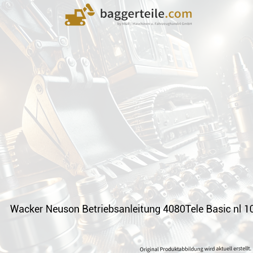 Wacker Neuson Betriebsanleitung 4080Tele Basic nl 1000408126