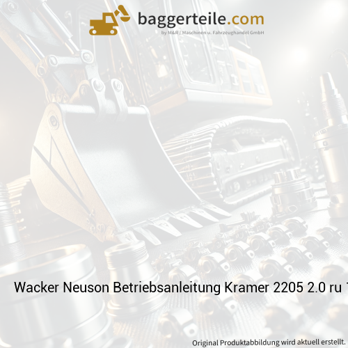 Wacker Neuson Betriebsanleitung Kramer 2205 2.0 ru 1000382429