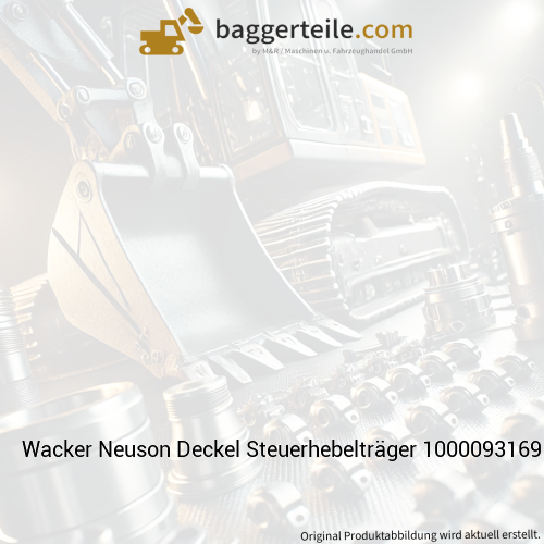 Wacker Neuson Deckel Steuerhebelträger 1000093169