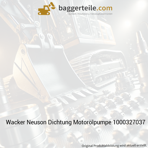 Wacker Neuson Dichtung Motorölpumpe 1000327037