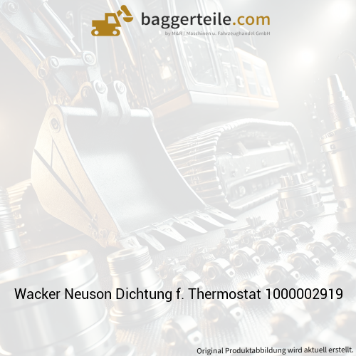 Wacker Neuson Dichtung f. Thermostat 1000002919