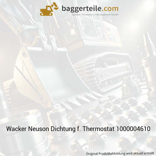 Wacker Neuson Dichtung f. Thermostat 1000004610