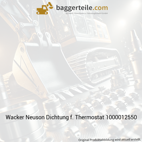 Wacker Neuson Dichtung f. Thermostat 1000012550