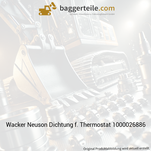 Wacker Neuson Dichtung f. Thermostat 1000026886