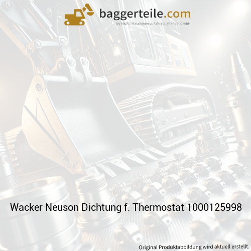 Wacker Neuson Dichtung f. Thermostat 1000125998