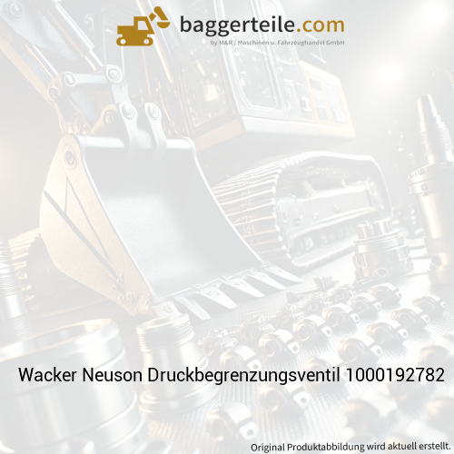 Wacker Neuson Druckbegrenzungsventil 1000192782