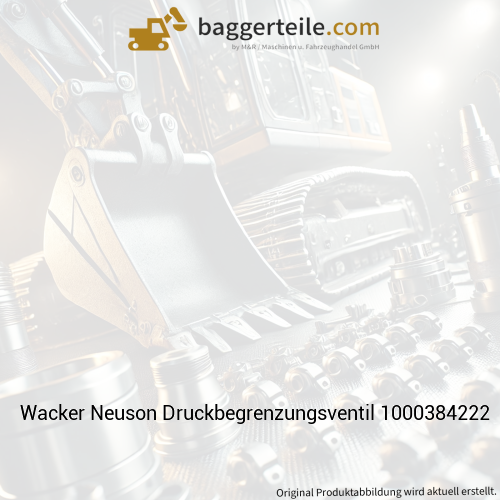 Wacker Neuson Druckbegrenzungsventil 1000384222