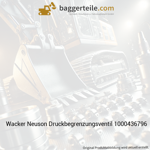 Wacker Neuson Druckbegrenzungsventil 1000436796