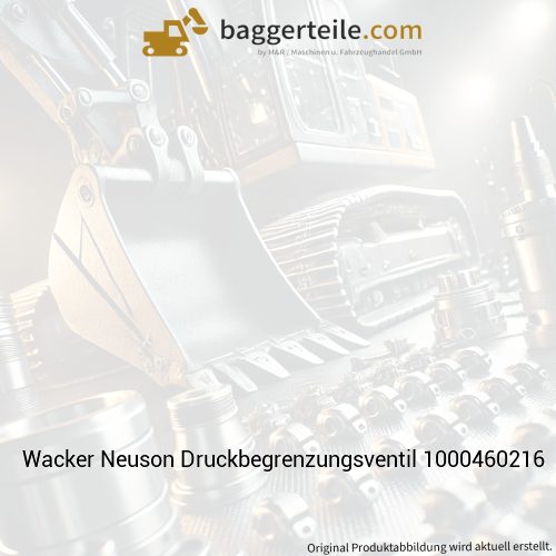 Wacker Neuson Druckbegrenzungsventil 1000460216