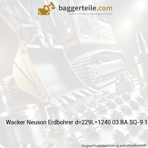 Wacker Neuson Erdbohrer d=229L=1240 03.BA.SQ-9 1000199192