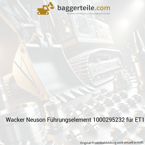 Wacker Neuson Führungselement 1000295232 für ET18 | ET20 | ET24