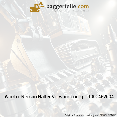 Wacker Neuson Halter Vorwärmung kpl. 1000452534