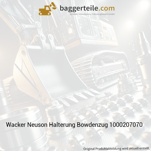 Wacker Neuson Halterung Bowdenzug 1000207070