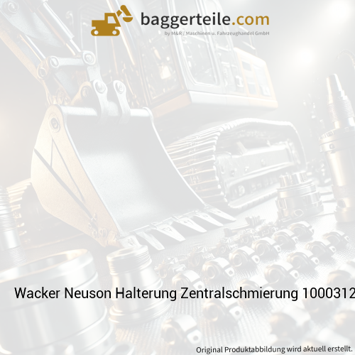Wacker Neuson Halterung Zentralschmierung 1000312160