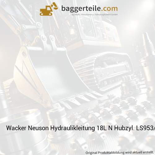 Wacker Neuson Hydraulikleitung 18L N Hubzyl. LS953/4 1000386641
