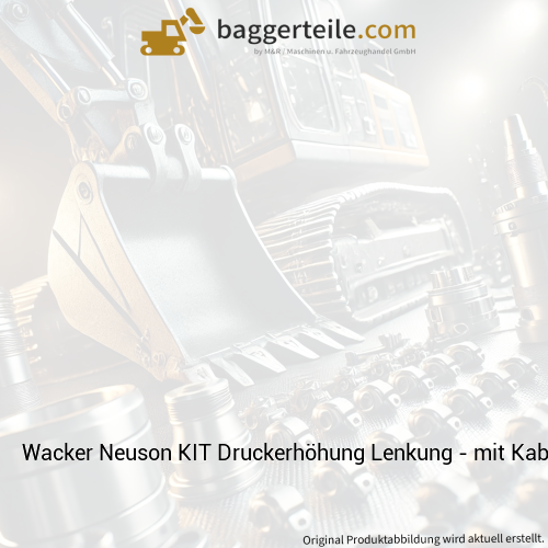 Wacker Neuson KIT Druckerhöhung Lenkung - mit Kabine 1000290327
