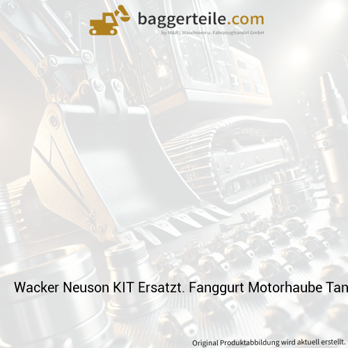 Wacker Neuson KIT Ersatzt. Fanggurt Motorhaube Tankabd 1000374754