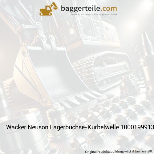 Wacker Neuson Lagerbuchse-Kurbelwelle 1000199913